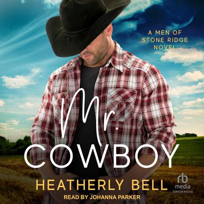 Mr. Cowboy by Heatherly Bell audiobook