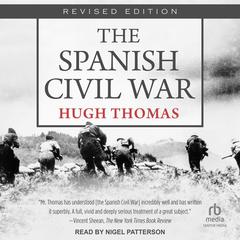 The Spanish Civil War by Hugh Thomas audiobook