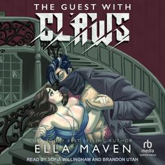 The Guest With Claws by Ella Maven audiobook