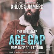 The Ultimate Age Gap Romance Collection by  Khloe Summers audiobook