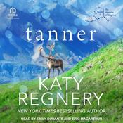 Tanner by  Katy Regnery audiobook
