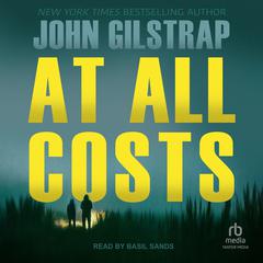 At All Costs by John Gilstrap audiobook