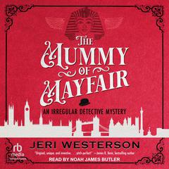 The Mummy of Mayfair by Jeri Westerson audiobook