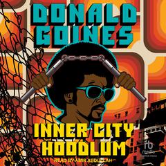 Inner City Hoodlum by Donald Goines audiobook