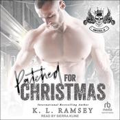 Patched for Christmas by  K. L. Ramsey audiobook