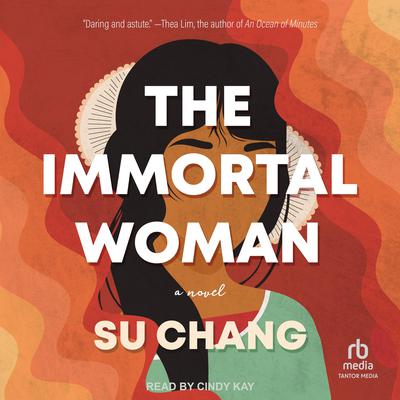 The Immortal Woman by Su Chang audiobook