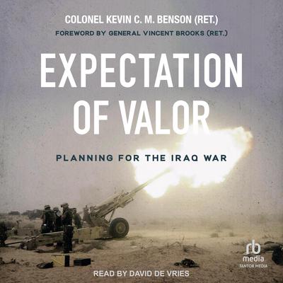 Expectation of Valor by Kevin C.M. Benson (Ret) audiobook