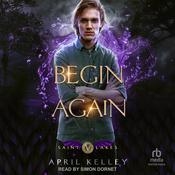 Begin Again by  April Kelley audiobook