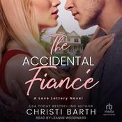 The Accidental Fiancé by  Christi Barth audiobook