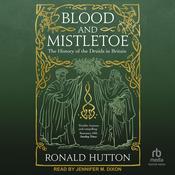 Blood and Mistletoe by  Ronald Hutton audiobook