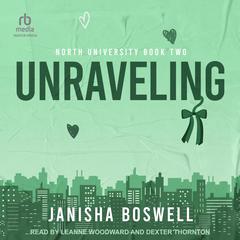 Unraveling by Janisha Boswell audiobook