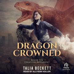 Dragon Crowned by Jess Mountifield audiobook