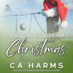 A Brooklet Dreams Christmas by C. A. Harms audiobook