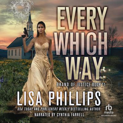 Every Which Way by Lisa Phillips audiobook