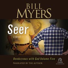 Seer by Bill Myers audiobook