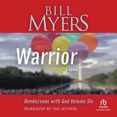 Warrior by Bill Myers audiobook