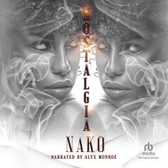Nostalgia by Nako  audiobook