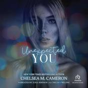 Unexpected You by  Chelsea M. Cameron audiobook