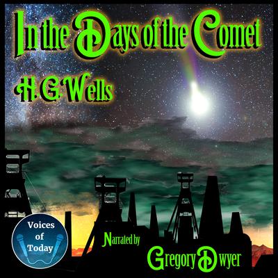 In the Days of the Comet by H. G. Wells audiobook
