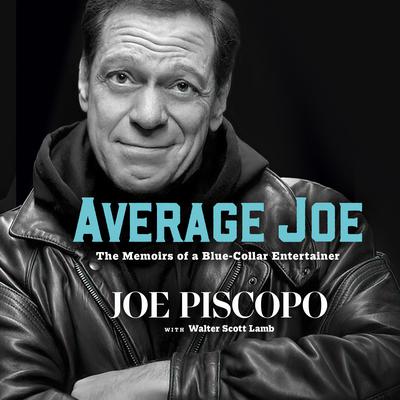 Average Joe by Joe Piscopo audiobook