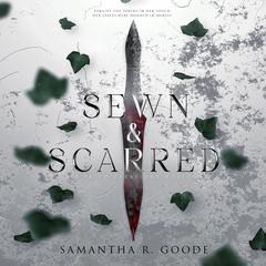 Sewn & Scarred by Samantha R. Goode audiobook
