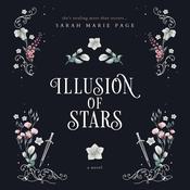 Illusion of Stars by  Sarah Marie Page audiobook