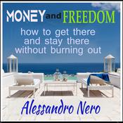 Money and Freedom by  Alessandro Nero audiobook