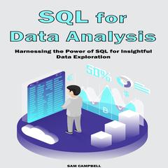 SQL for Data Analysis by Sam Campbell audiobook