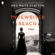 Typewriter Beach by  Meg Waite Clayton audiobook