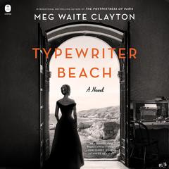 Typewriter Beach by Meg Waite Clayton audiobook