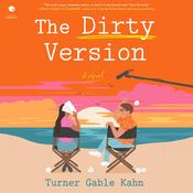 The Dirty Version by  Turner Gable Kahn audiobook