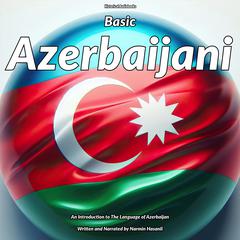 Basic Azerbaijani by Narmin Hasanli audiobook