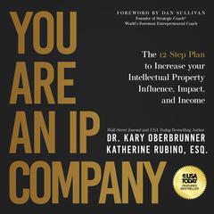You Are an IP Company by Kary Oberbrunner audiobook