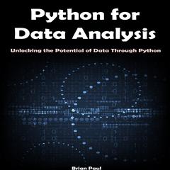 Python for Data Analysis by Brian Paul audiobook