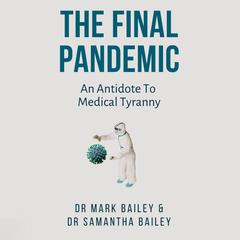 The Final Pandemic by Mark Bailey audiobook