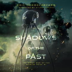 Shadows of the Past by Eric Goebelbecker audiobook