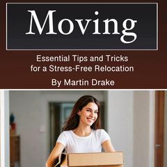 Moving by Martin Drake audiobook