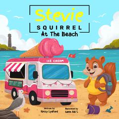 Stevie Squirrel by Kirsty Lydford audiobook