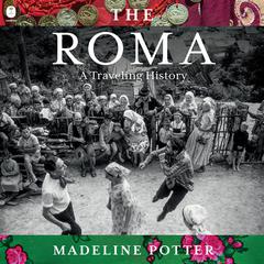 The Roma by Madeline Potter audiobook