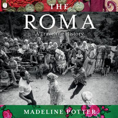 The Roma by Madeline Potter audiobook