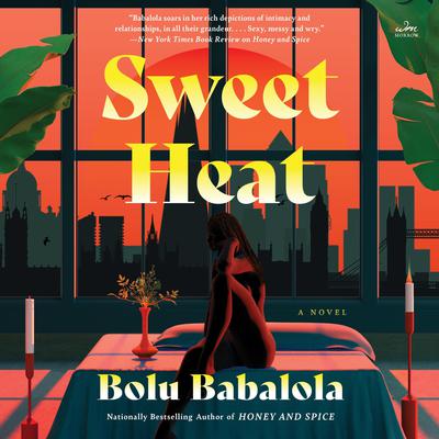 Sweet Heat by Bolu Babalola audiobook
