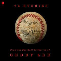 72 Stories by Geddy Lee audiobook