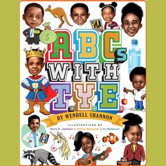 ABC with T.Y.E. by Wendell Shannon audiobook