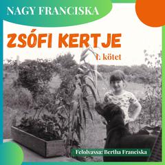 Zsófi kertje by Nagy Franciska audiobook