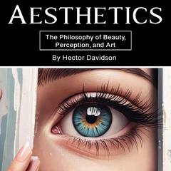 Aesthetics by Hector Davidson audiobook