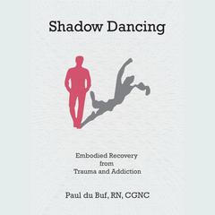 Shadow Dancing by Paul du Buf audiobook
