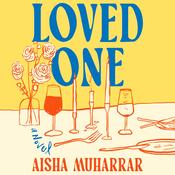 Loved One by  Aisha Muharrar audiobook