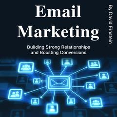 Email Marketing by David Finstein audiobook