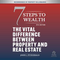 7 Steps to Wealth by John L. Fitzgerald audiobook