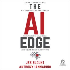 The AI Edge by Jeb Blount audiobook